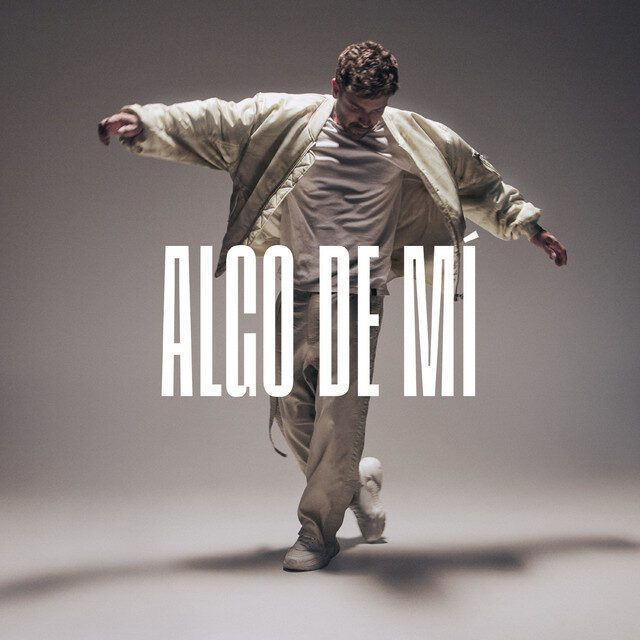 Algo de mí - Pablo Alborán