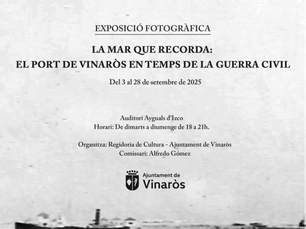 L’exposició “La mar que recorda” revela el paper estratègic del port de Vinaròs durant la Guerra Civil