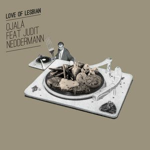 Ojalá (feat. Judit Neddermann) - Love of Lesbian, Judit Neddermann