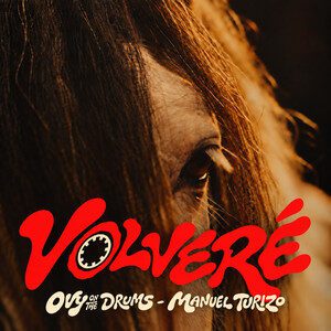 Volveré  - Manuel Turizo, Ovy On The Drums