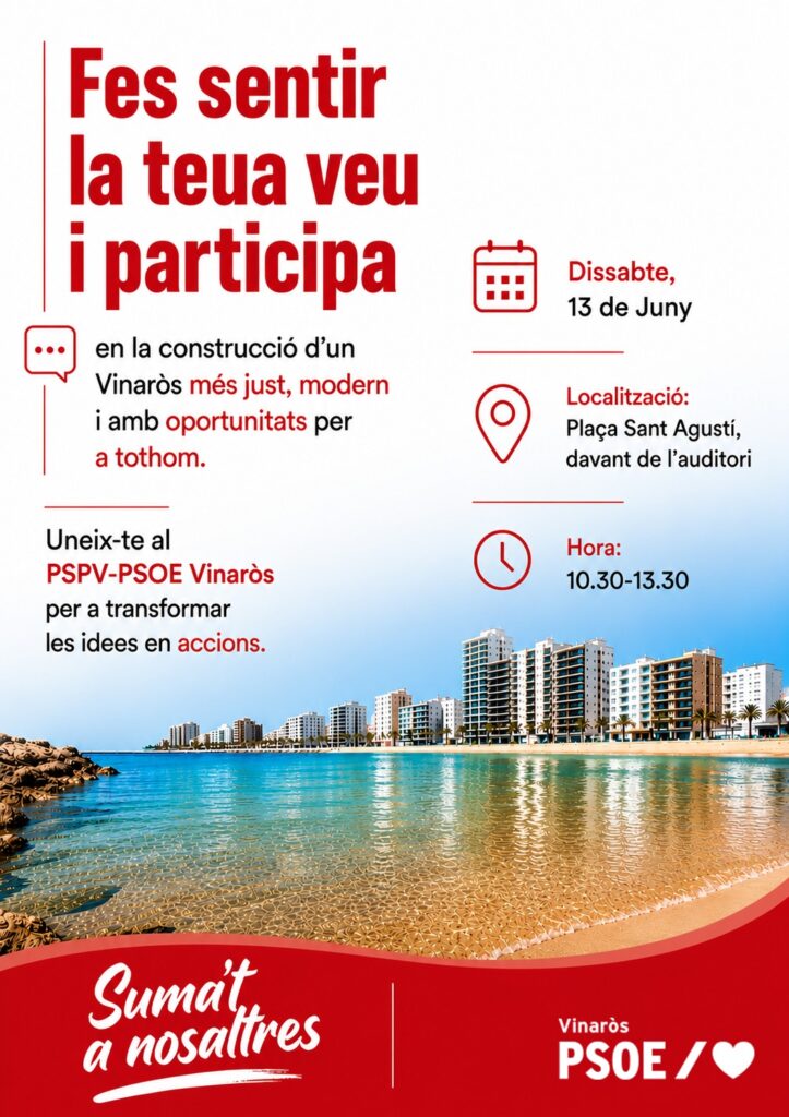 El PSPV-PSOE de Vinaròs convida la ciutadania este dissabte a la plaça de Sant Agustí per a xerrar i fer propostes per millorar la ciutat conjuntament